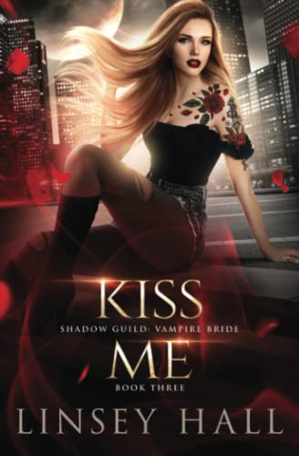 Kiss Me
