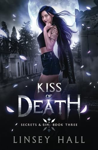 Kiss of Death (Secrets & Sin, Band 3)