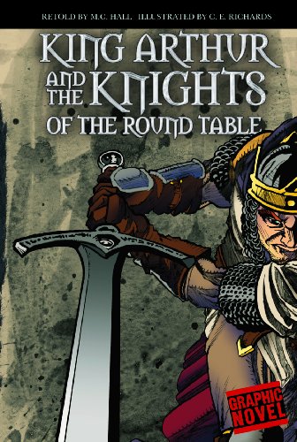King Arthur and the Knights of the Round Table (Graphic Revolve)
