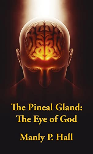Pineal Gland Hardcover: The Eye Of God von Lushena Books Inc
