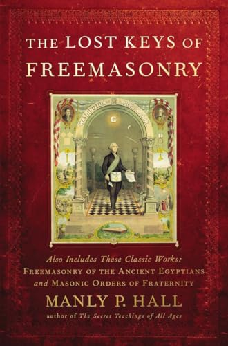 The Lost Keys of Freemasonry The Lost Keys of Freemasonry
