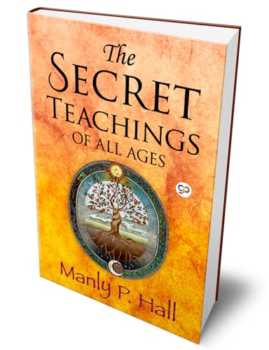 The Secret Teachings of All Ages