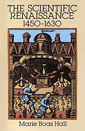 The Scientific Renaissance: 1450-1630
