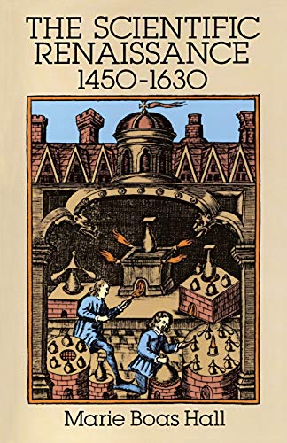 The Scientific Renaissance: 1450-1630