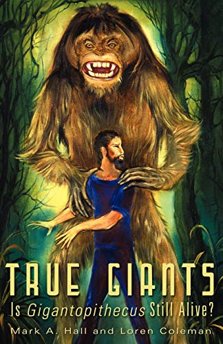 TRUE GIANTS: Is Gigantopithecus Still Alive?