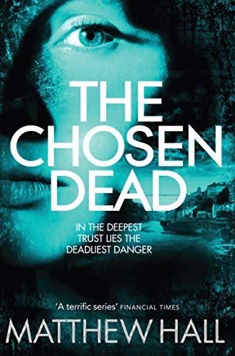 The Chosen Dead: Coroner Jenny Cooper investigates . . . (Coroner Jenny Cooper series, Band 5) von Pan