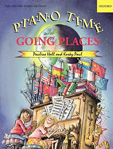 Piano Time Going Places Piano Time Going Places von Oxford University