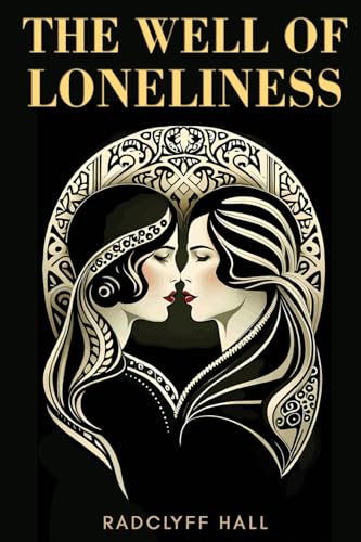 The Well of Loneliness von Classy Publishing