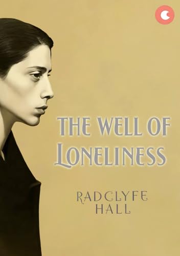 The Well of Loneliness von Independently published