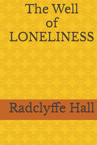 The Well of Loneliness von Independently published