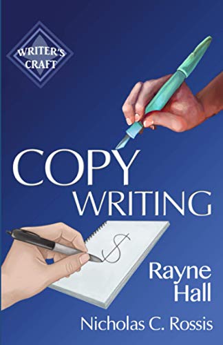 Copywriting: Get Paid to Write Promotional Texts (Writer's Craft)