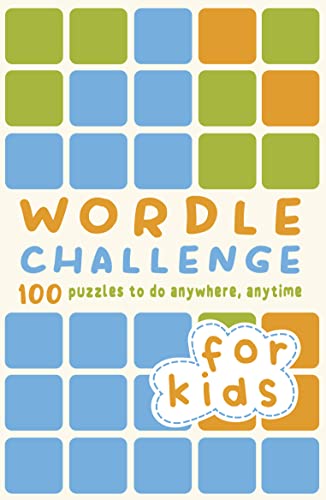 Wordle Challenge for Kids: 100 Puzzles to do anywhere, anytime von Boxer Gifts