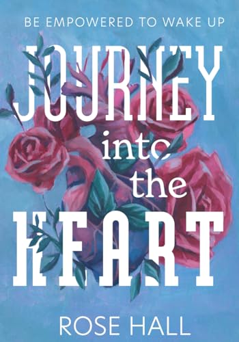 Journey into the Heart: Color version von Independently published