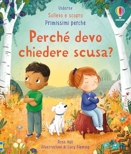 Perchè devo chiedere scusa? Ediz. a colori (Sollevo e scopro. Primissimi perché) von Usborne