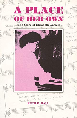 A Place of Her Own: The Story of Elizabeth Garrett von Sunstone Press