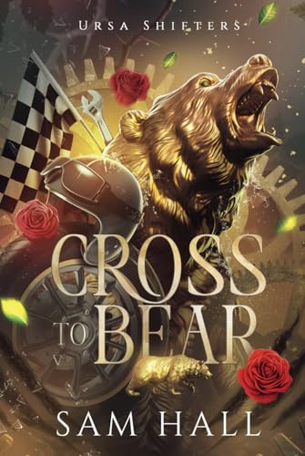 Cross To Bear (Ursa Shifters, Band 5) von Independently published