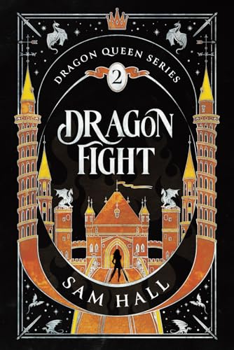 Dragon Fight (The Dragon Queen, Band 2)
