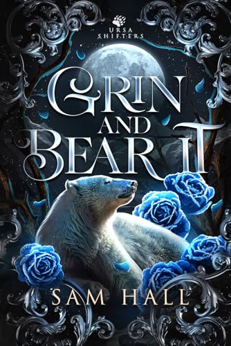 Grin and Bear It (Ursa Shifters, Band 3)