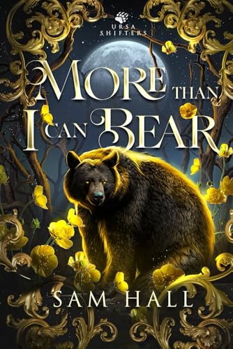 More Than I Can Bear (Ursa Shifters, Band 4) von Independently published