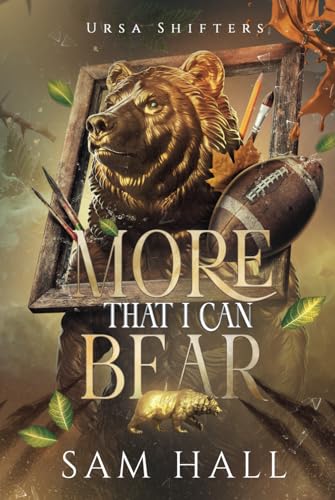 More Than I Can Bear (Ursa Shifters, Band 4) von Independently published