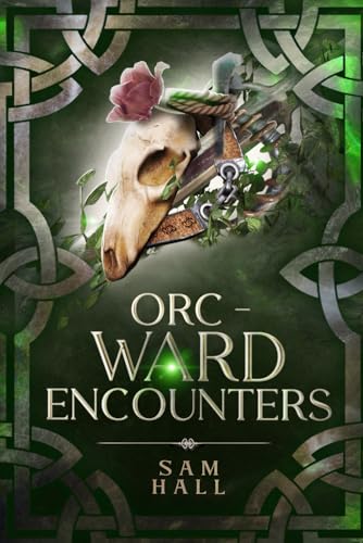 Orc-ward Encounters (Monster Street) von Independently published
