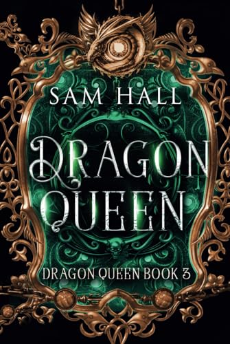 The Dragon Queen The Dragon Queen von Independently published