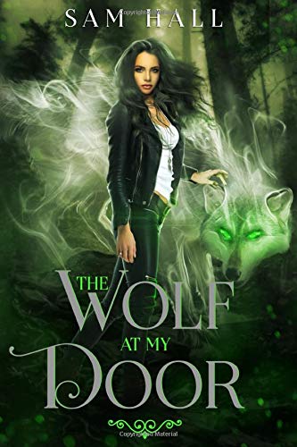The Wolf At My Door (Pack Heat, Band 1) von Independently published