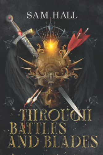Through Battle and Blades (The Wolf Queen, Band 2)