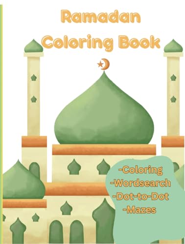 Ramadan Coloring Book: Fun, Exciting Educational Coloring Book for Children Ages 4-8 von Independently published