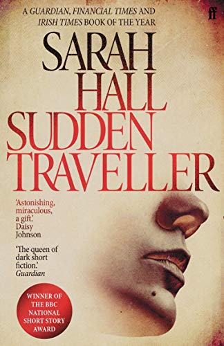 Sudden Traveller: Winner of the BBC National Short Story Award von Faber & Faber