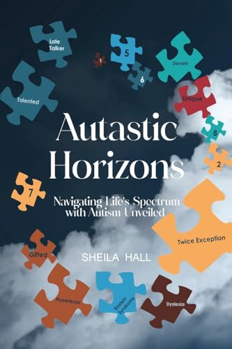 Autastic Horizons: Navigating Life's Spectrum with Autism Unveiled von KDP Publishers