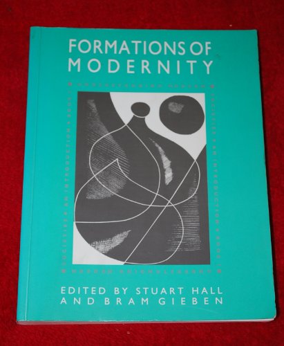 The Formations of Modernity: Understanding Modern Societies an Introduction Book 1 (Introduction to Sociology) von Polity