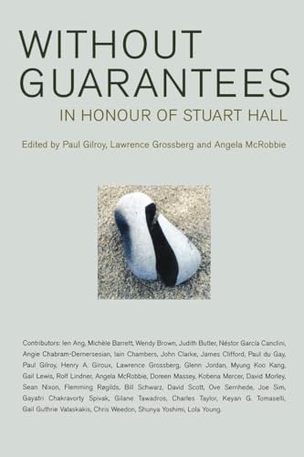 Without Guarantees: In Honor of Stuart Hall: In Honour of Stuart Hall