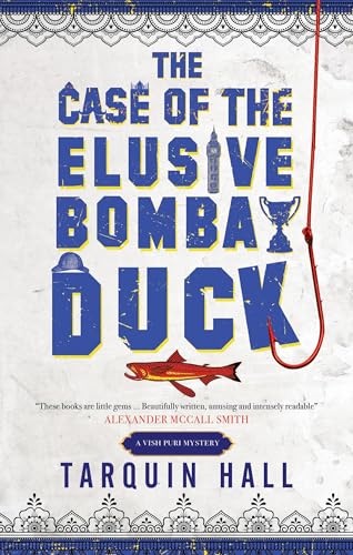 The Case of the Elusive Bombay Duck (Vish Puri Mystery) von Severn House