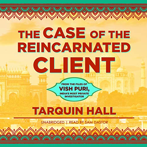 The Case of the Reincarnated Client (Vish Puri Mysteries, Band 5)
