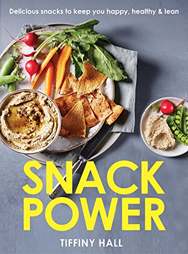 Snack Power: 225 Delicious Snacks to Keep You Happy, Healthy and Lean: 200+ delicious snacks to keep you healthy, happy and lean von Murdoch Books