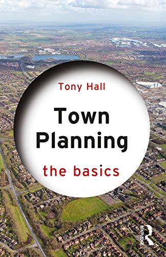 Town Planning: The Basics von Routledge