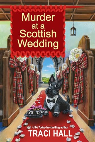 Murder at a Scottish Wedding (A Scottish Shire Mystery, Band 4)