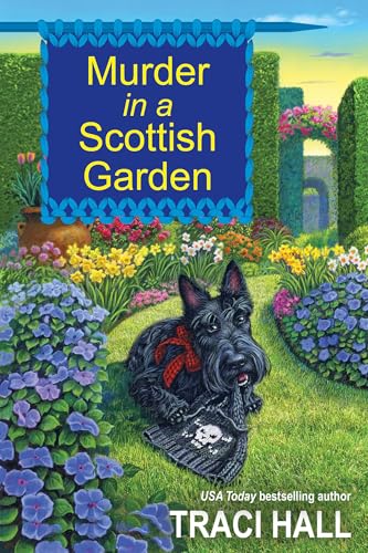 Murder in a Scottish Garden (A Scottish Shire Mystery, Band 2)