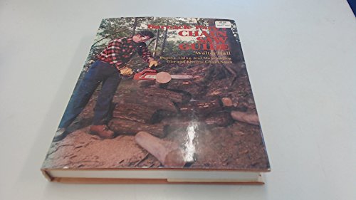 Barnacle Parp's Chainsaw Guide: Buying, Using and Maintaining Gas and Electric Chain Saws Barnacle Parp's Chainsaw Guide: Buying, Using and Maintaining Gas and Electric Chain Saws