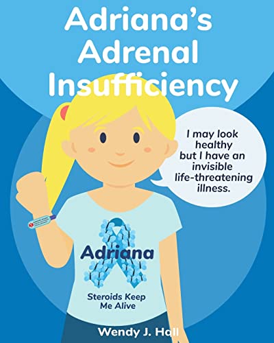 Adriana's Adrenal Insufficiency (Mediwonderland) von CREATESPACE