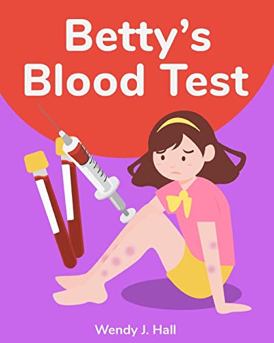 Betty's Blood Test (MediWonderland) von CREATESPACE
