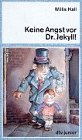 Keine Angst vor Dr. Jekyll! (dtv junior) von dtv Verlagsgesellschaft mbH & Co. KG
