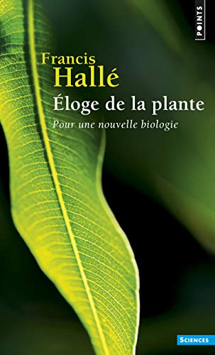 Eloge de la plante: Pour une nouvelle biologie von Points