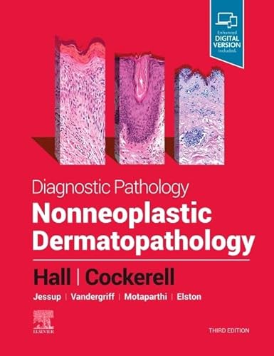 Diagnostic Pathology: Nonneoplastic Dermatopathology von Elsevier