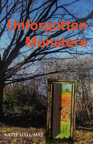 Unforgotten Monsters