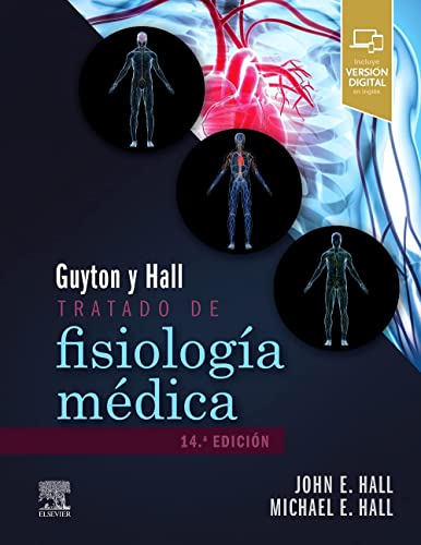Guyton & Hall. Tratado de fisiología médica, 14.ª Edición von Elsevier