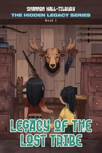 Legacy of The Lost Tribe: The Hidden Legacy Series Book 1 Legacy of The Lost Tribe: The Hidden Legacy Series Book 1 von URLink Print & Media, LLC