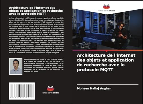 Architecture de l'internet des objets et application de recherche avec le protocole MQTT Architecture de l'internet des objets et application de recherche avec le protocole MQTT