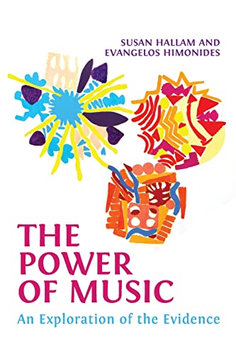 The Power of Music: An Exploration of the Evidence von Open Book Publishers